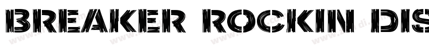 Breaker Rockin Displ字体转换